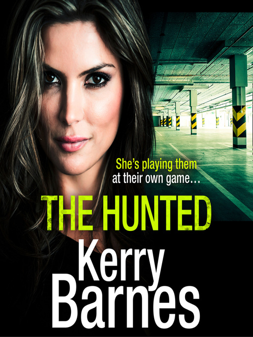 Title details for The Hunted by Kerry Barnes - Wait list